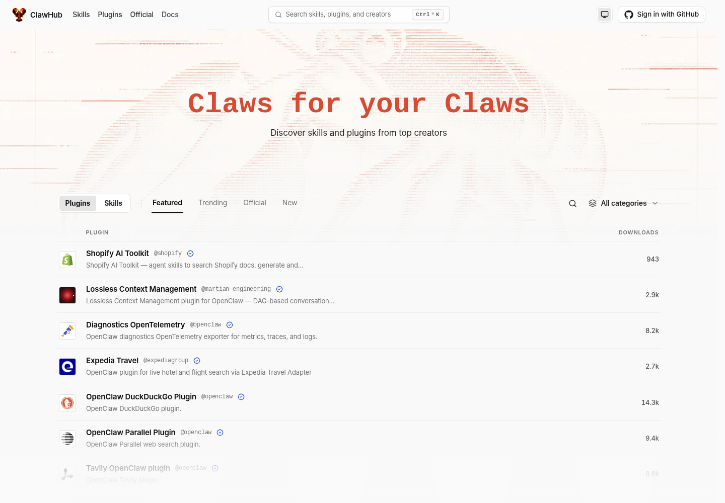 ClawHub ana sayfası: büyük kırmızı 'Claws for your Claws' başlığı, altında 'Discover skills and plugins from top creators'. Plugins ve Skills sekmeleri; Featured listesinde Shopify AI Toolkit, Lossless Context Management, Diagnostics OpenTelemetry, Expedia Travel, OpenClaw DuckDuckGo Plugin, OpenClaw Parallel Plugin; her satırın yanında mavi doğrulama işareti ve indirme sayısı.