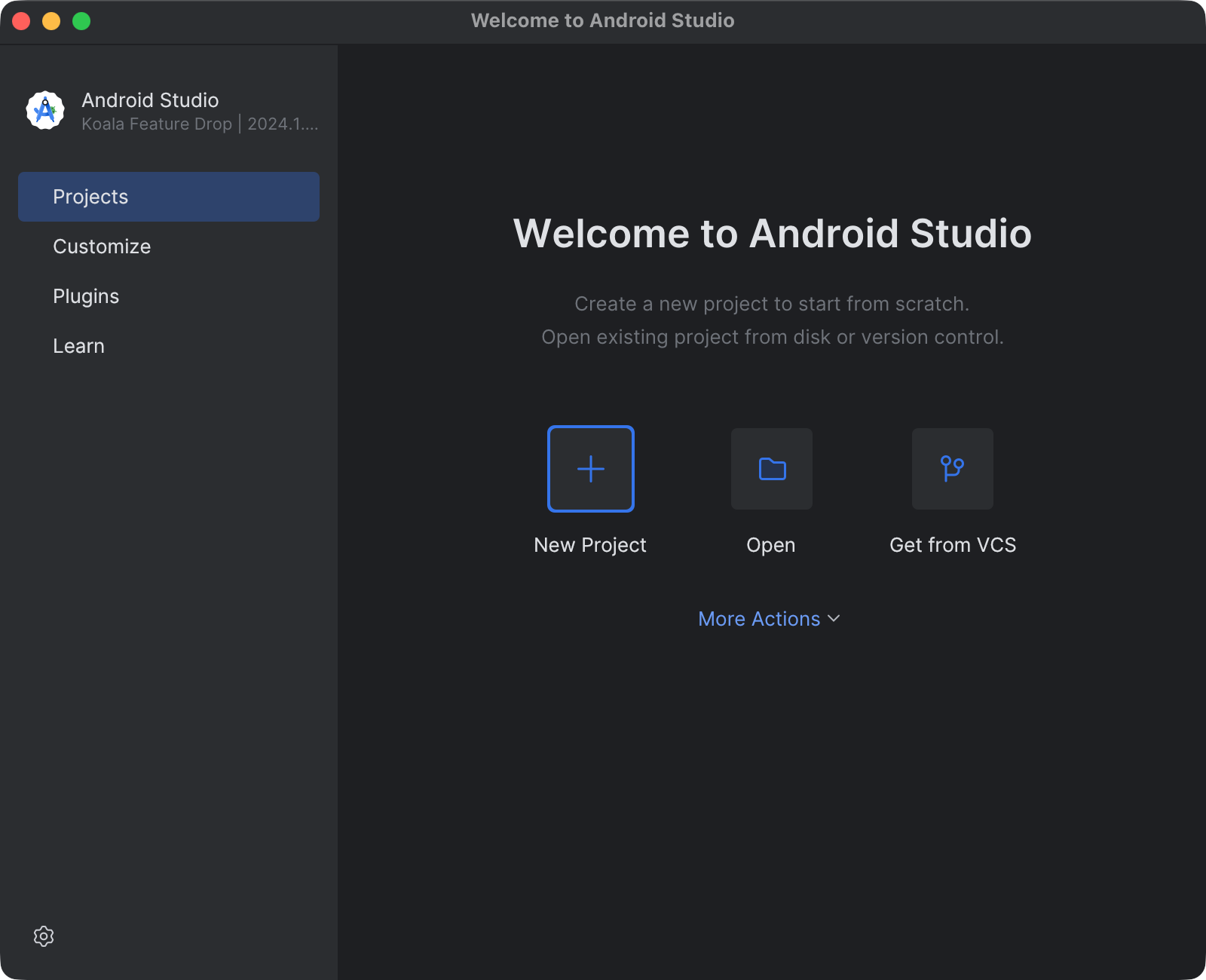 Welcome to Android Studio penceresi. Solda Android Studio Koala Feature Drop 2024.1 sürüm bilgisi ve Projects, Customize, Plugins, Learn menüsü. Ortada 'Welcome to Android Studio' başlığı ve üç büyük düğme: New Project, Open, Get from VCS; altında More Actions.