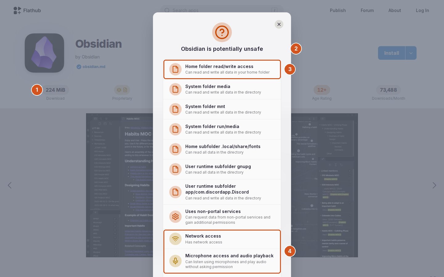 Flathub'da Obsidian sayfası, üstünde açılmış bir izin penceresi. Arkada 224 MiB indirme boyutu (işaret 1), Proprietary, 12+ yaş, ayda 73.488 indirme. Pencerenin başlığı: Obsidian is potentially unsafe (işaret 2). Liste: Home folder read/write access, ev klasöründeki bütün verileri okuyup yazabilir (işaret 3); System folder media, mnt, run/media; .local/share/fonts; gnupg; app/com.discordapp.Discord; Uses non-portal services; Network access ve Microphone access and audio playback (işaret 4).