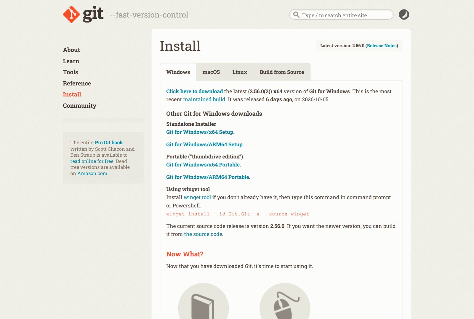 git-scm.com'un Install sayfası, Windows sekmesi seçili (yanında macOS, Linux, Build from Source). En üstte 'Click here to download the latest (2.56.0(2)) x64 version of Git for Windows' bağlantısı ve 6 gün önce, 2026-10-05'te yayımlandığı notu. Altında diğer indirmeler: Standalone Installer (x64 ve ARM64 Setup), Portable 'thumbdrive edition' sürümleri. 'Using winget tool' başlığı altında winget install --id Git.Git -e --source winget komutu. Sağ üstte 'Latest version: 2.56.0'.