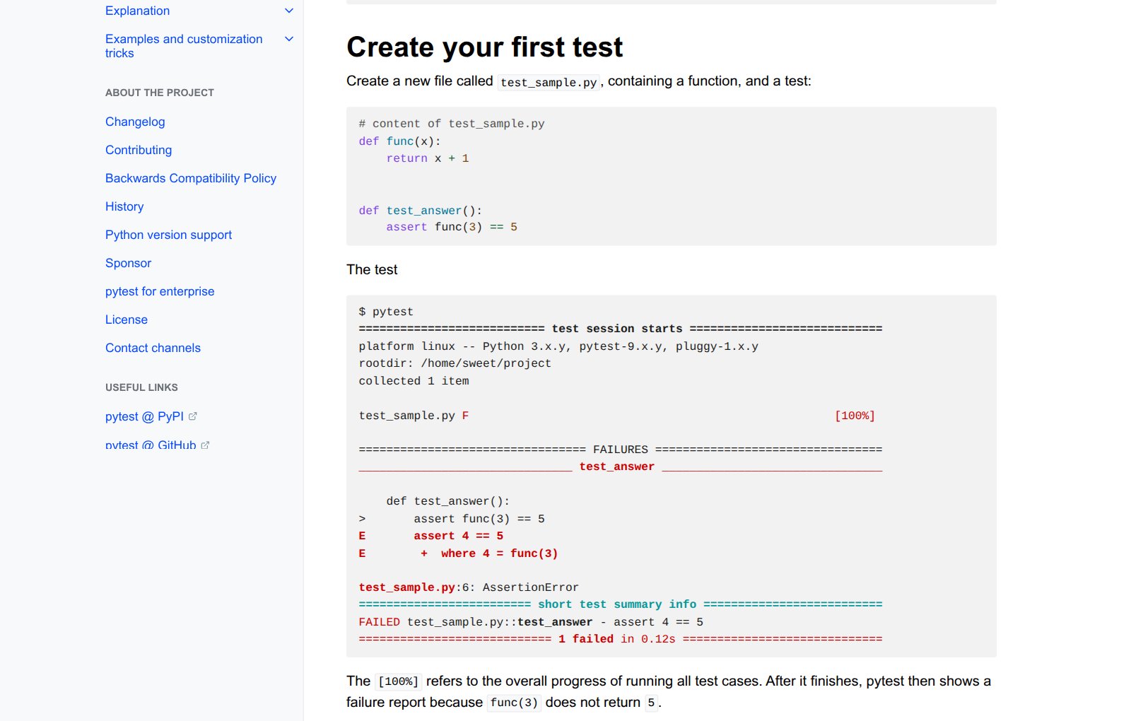 pytest belgelerinin 'Create your first test' bölümü. Üstte test_sample.py dosyası: def func(x): return x + 1 ve def test_answer(): assert func(3) == 5. Altında 'The test' başlığıyla pytest komutunun çıktısı: test session starts, collected 1 item, test_sample.py F [100%], FAILURES başlığı altında test_answer, kırmızı E satırlarında 'assert 4 == 5' ve 'where 4 = func(3)', ardından test_sample.py:6: AssertionError ve en altta kırmızı '1 failed in 0.12s'. Solda belgenin menüsü.