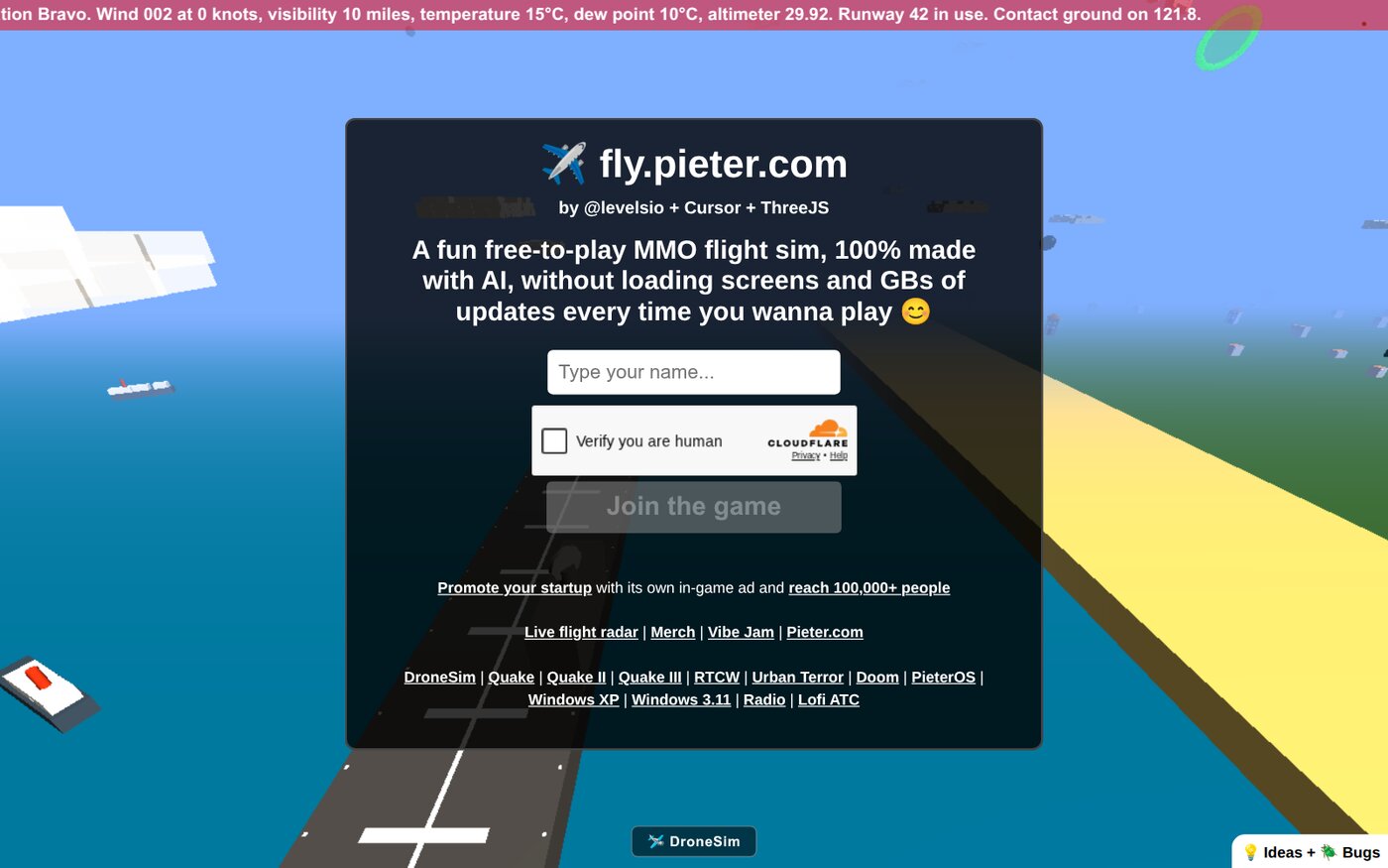 Tarayıcıda çalışan üç boyutlu bir uçuş oyunu: mavi deniz, gökyüzü, ortada 'fly.pieter.com, by @levelsio + Cursor + ThreeJS, 100% made with AI' yazan bir giriş kutusu